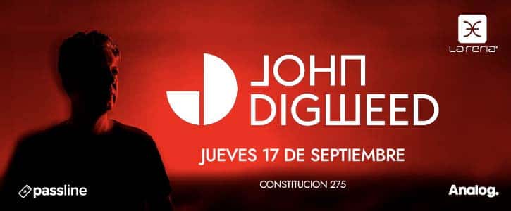Cartel de JOHN DIGWEED - LA FERIA CLUB