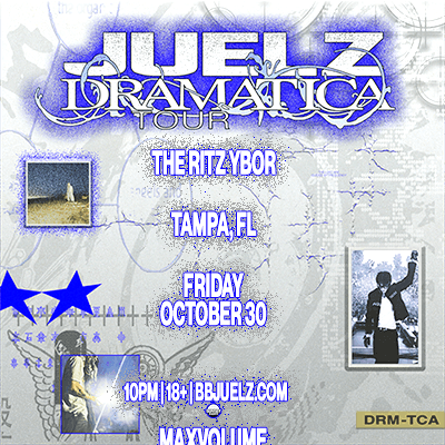 Juelz • Dramatica Tour