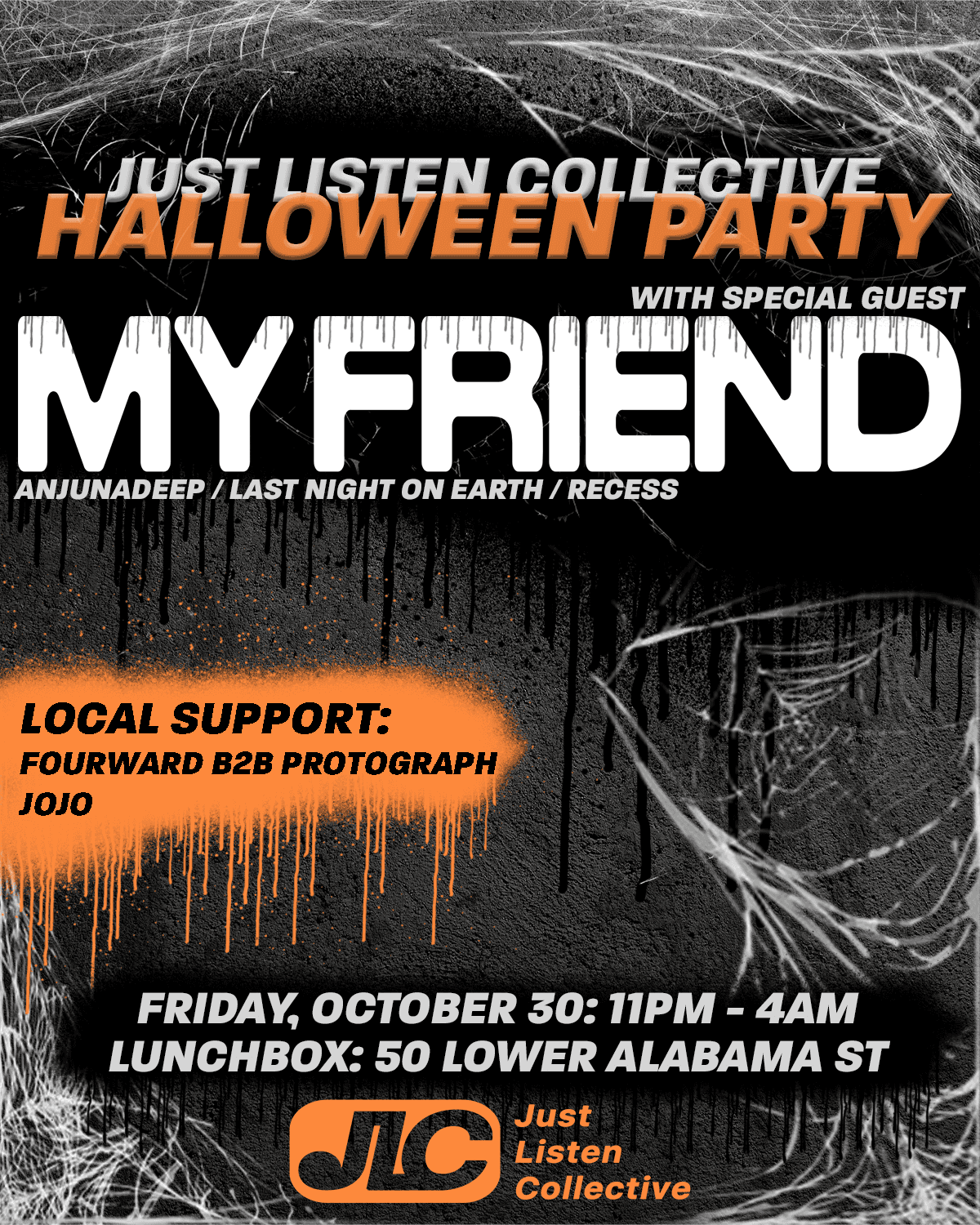 Flyer de Just Listen Collective Halloween Party W/ My Friend