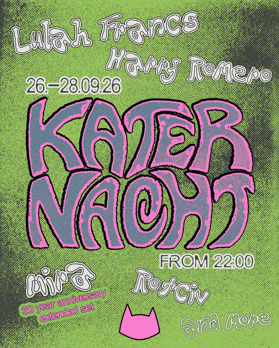 Flyer of Katernacht + 30 Years of Mira with Harry Romero, Lulah Francs, Rotciv + more