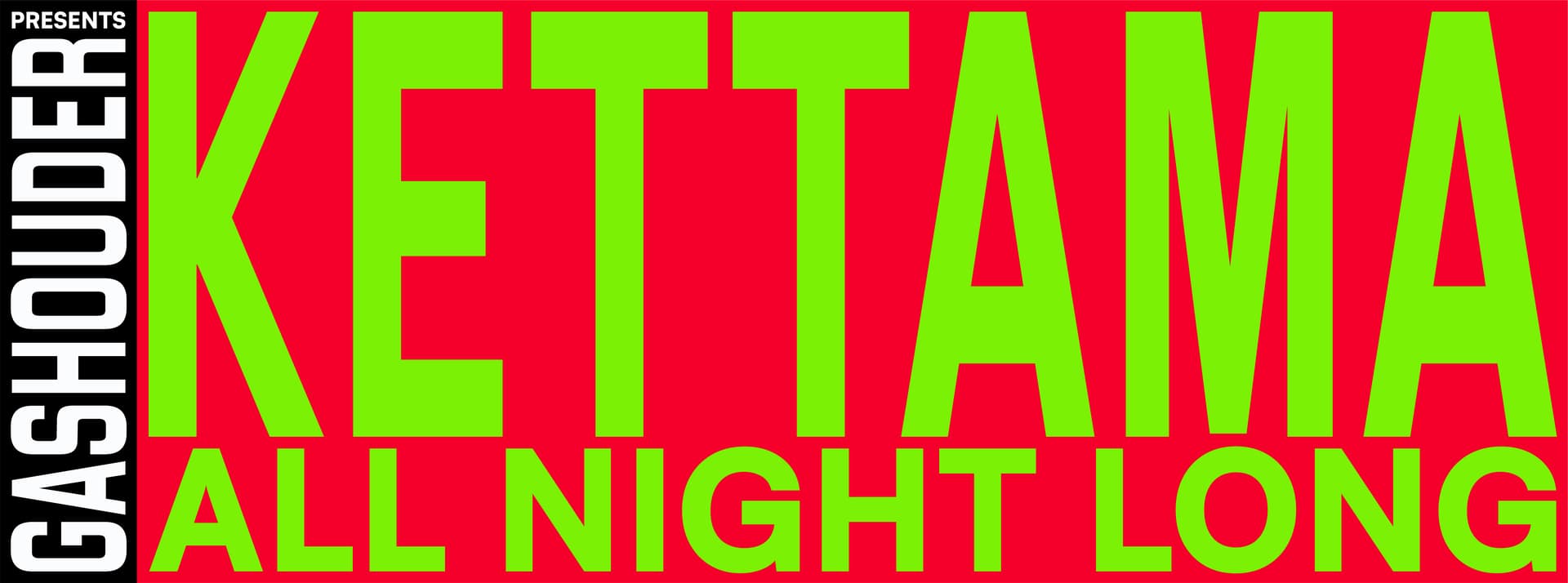 KETTAMA All Night Long