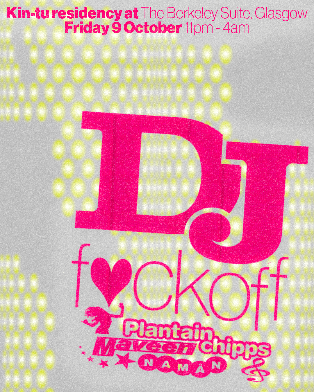 KIN—TU05 ˚͇ DJ Fuckoff ✫ NAMÄN ✫ Plantainchipps ✫ Maveen