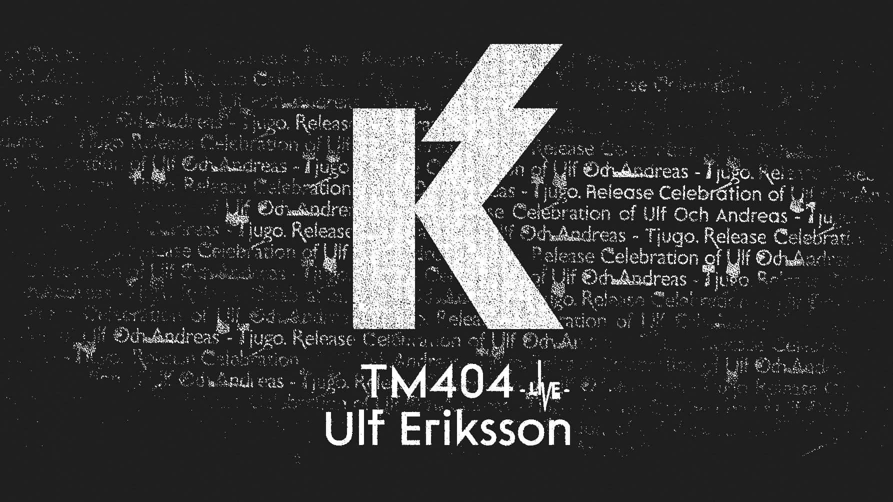 Flyer de Kontra-Musik: TM404 och Ulf Eriksson