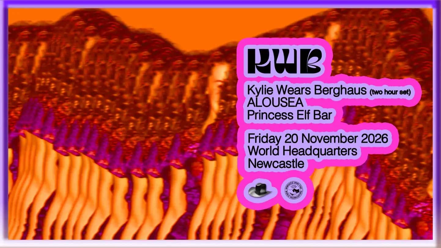 Flyer of Kylie Wears Berghaus (Newcastle Debut)