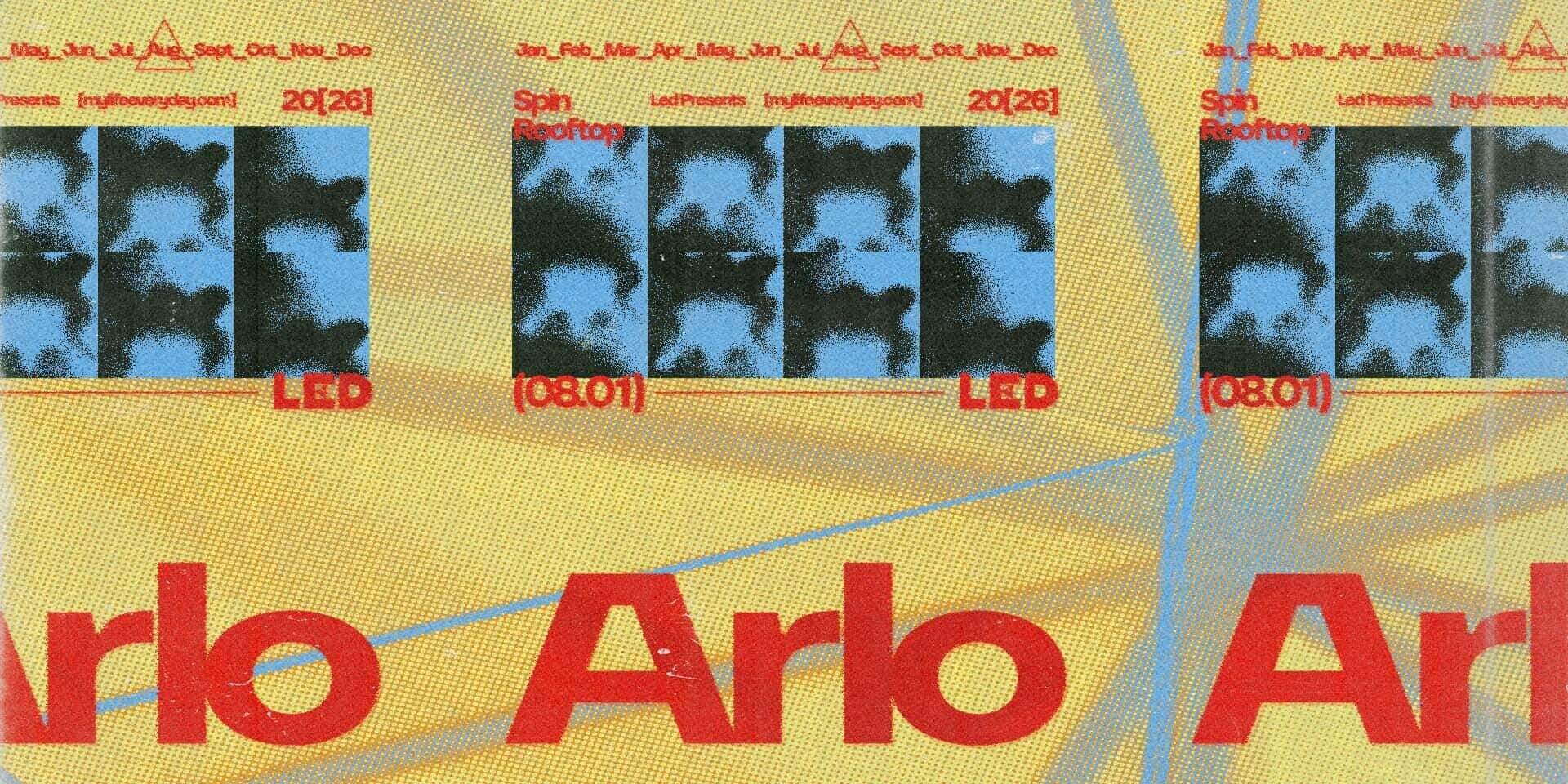 Flyer of LED presents ARLO at Spin Rooftop