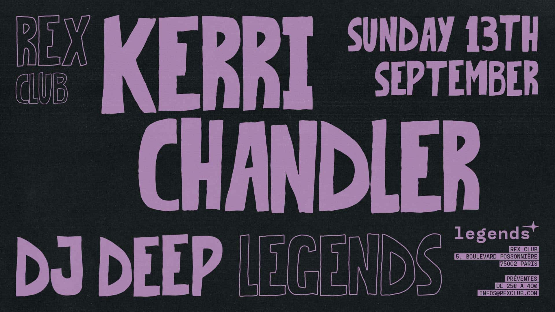 Flyer de Legends: Kerri Chandler & Dj Deep