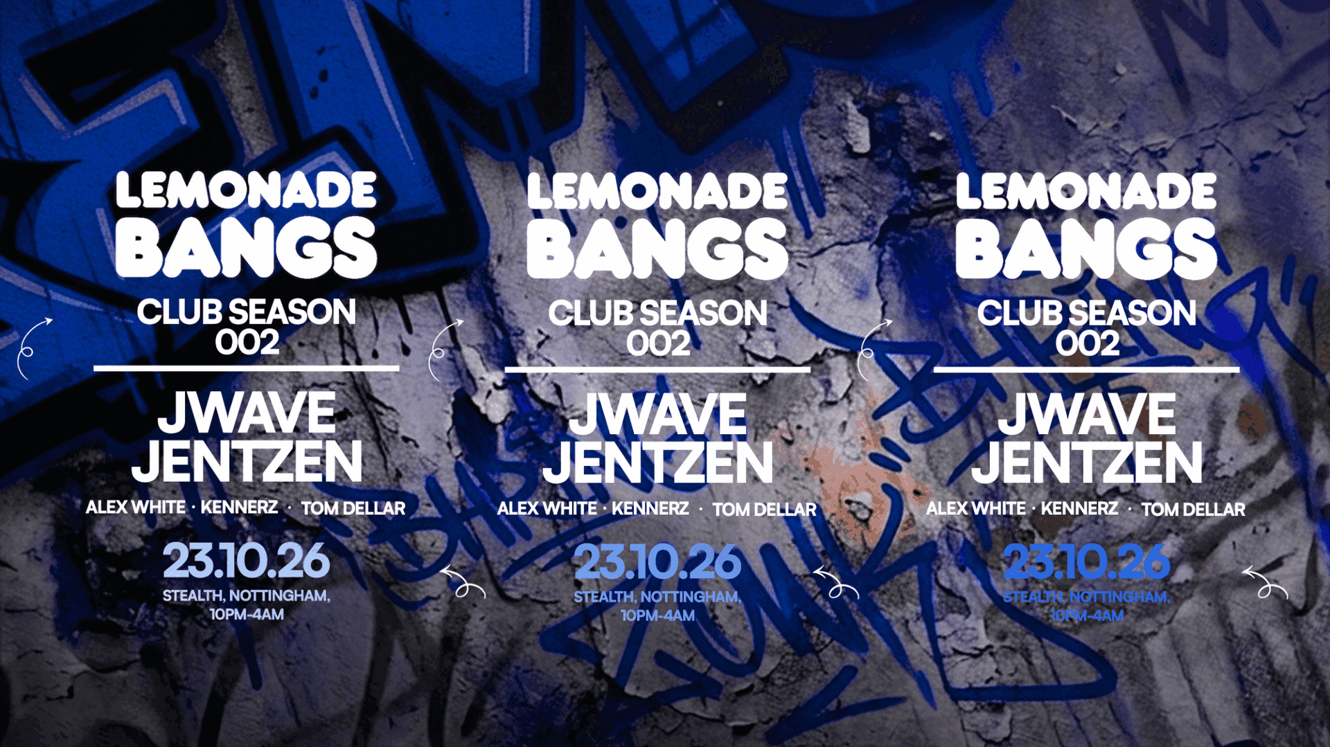 Flyer of Lemonade Bangs: Club Season Show 2 w/ jWave & Jentzen