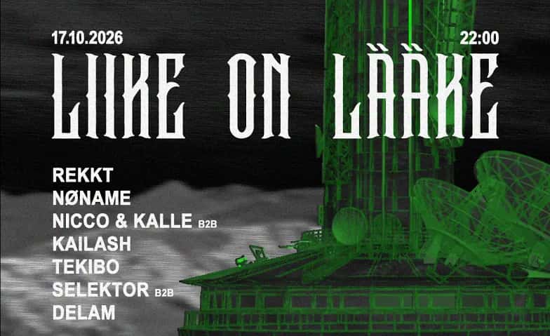 Flyer of LIIKE ON LÄÄKE w/ NØNAME,REKKT