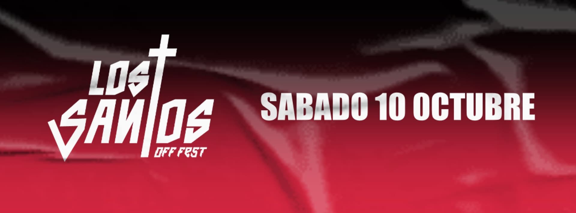 LOS + SANTOS OFF FEST CLOOSING