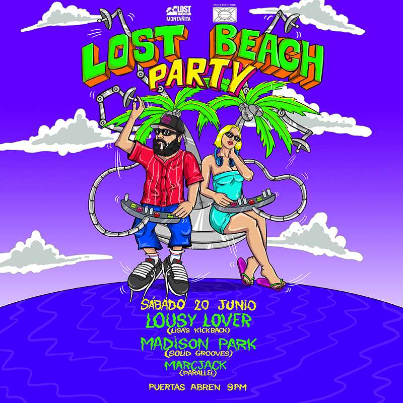 Lost Beach Party Ft. Lousy Lover, Madison Park, Marcjack