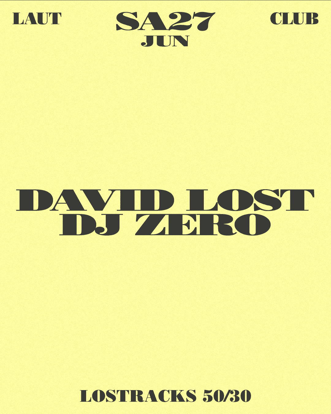 Lostracks 50/30: DAVID LOST + Dj Zero