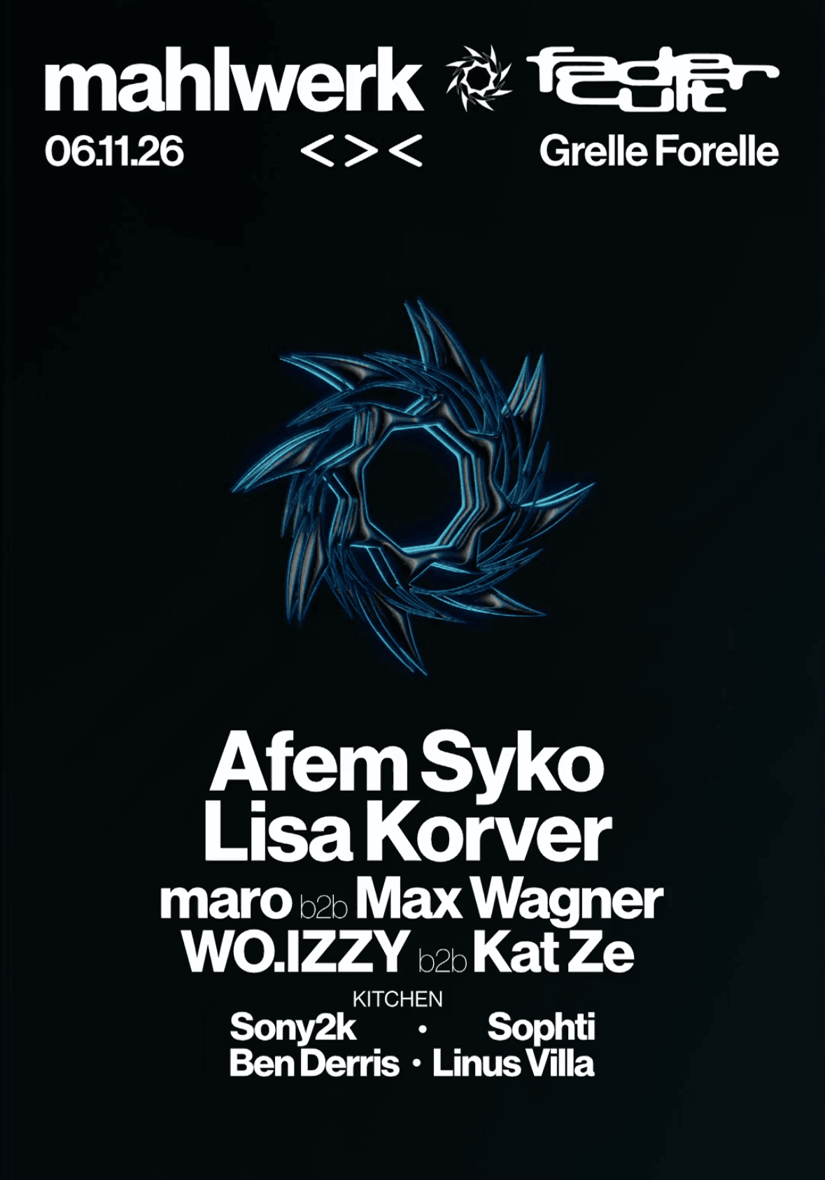 MAHLWERK & Fadercult w/ Afem Syko & Lisa Horver