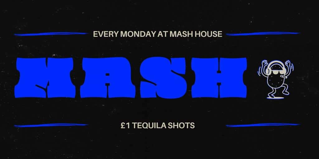 Flyer of Mash Mondays