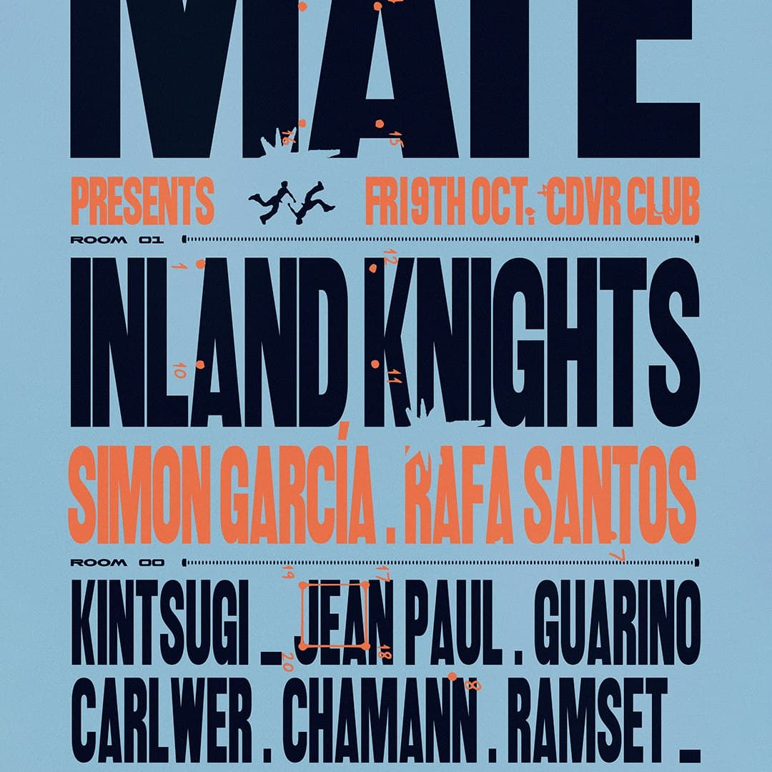 MATE w/ Inland Knights + Simón García + Rafa Santos & Kintsugi Crew