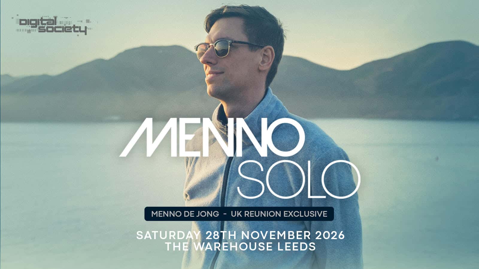 Flyer of Menno Solo UK Reunion – Digital Society Leeds