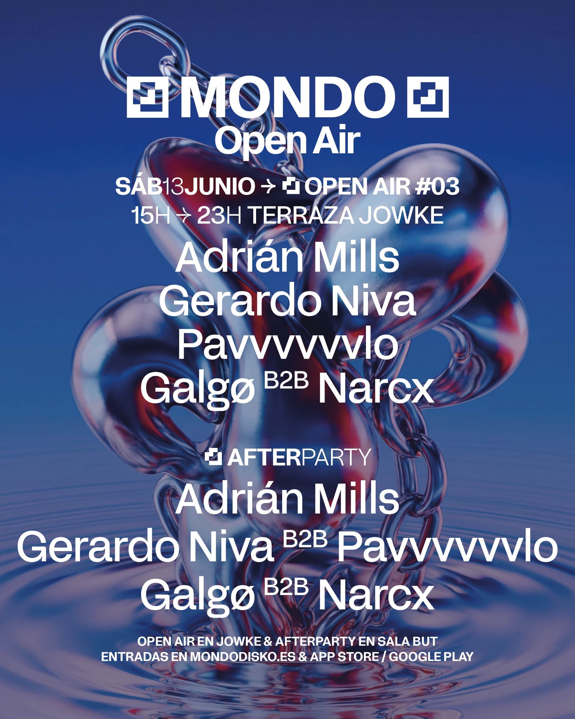 Cartel 1 de MONDO OPEN AIR #03: Adrián Mills / Gerardo Niva / Pavvvvvvlo / Galgø B2B Narcx