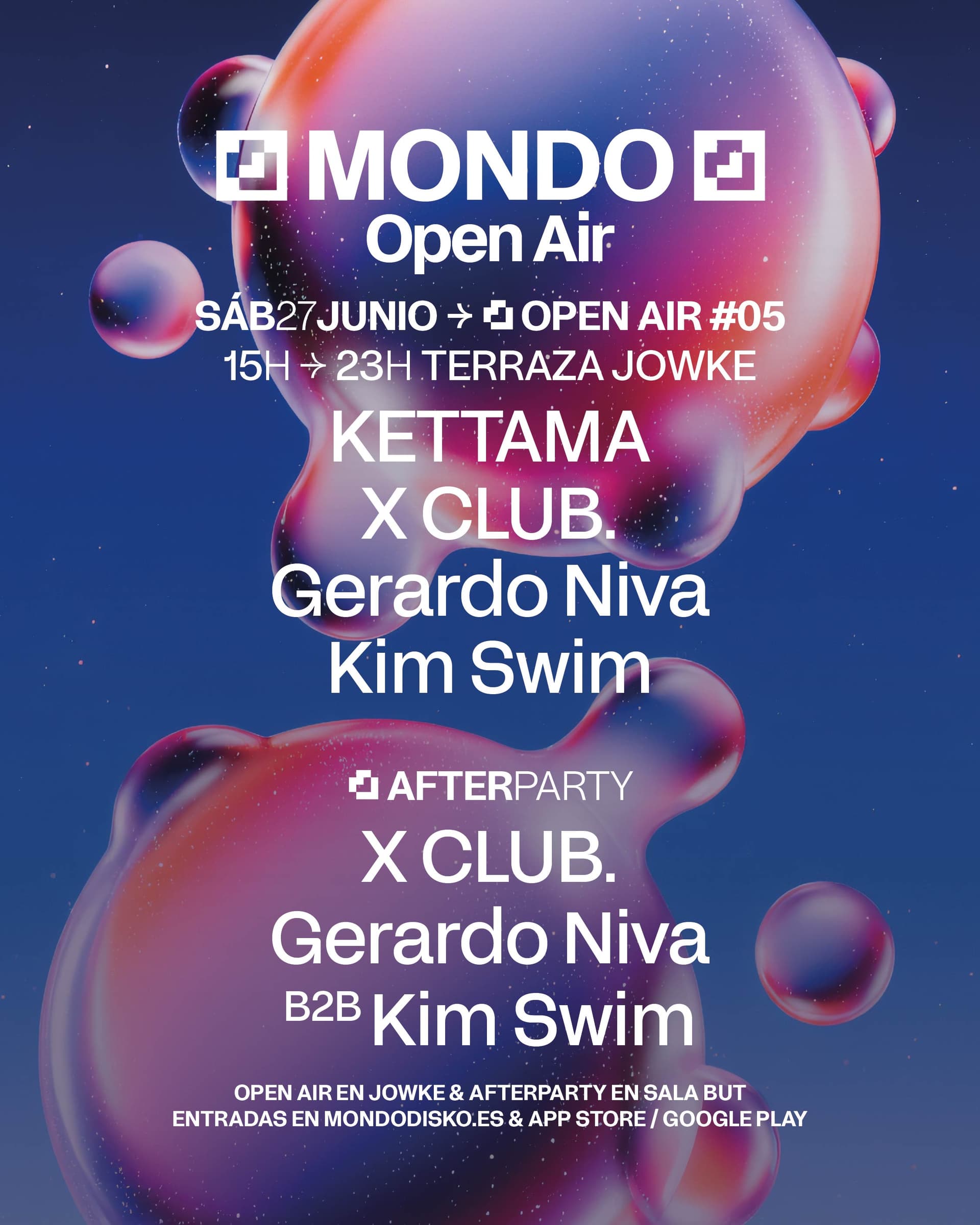MONDO OPEN AIR #05: KETTAMA / X CLUB. / Gerardo Niva / Kim Swim