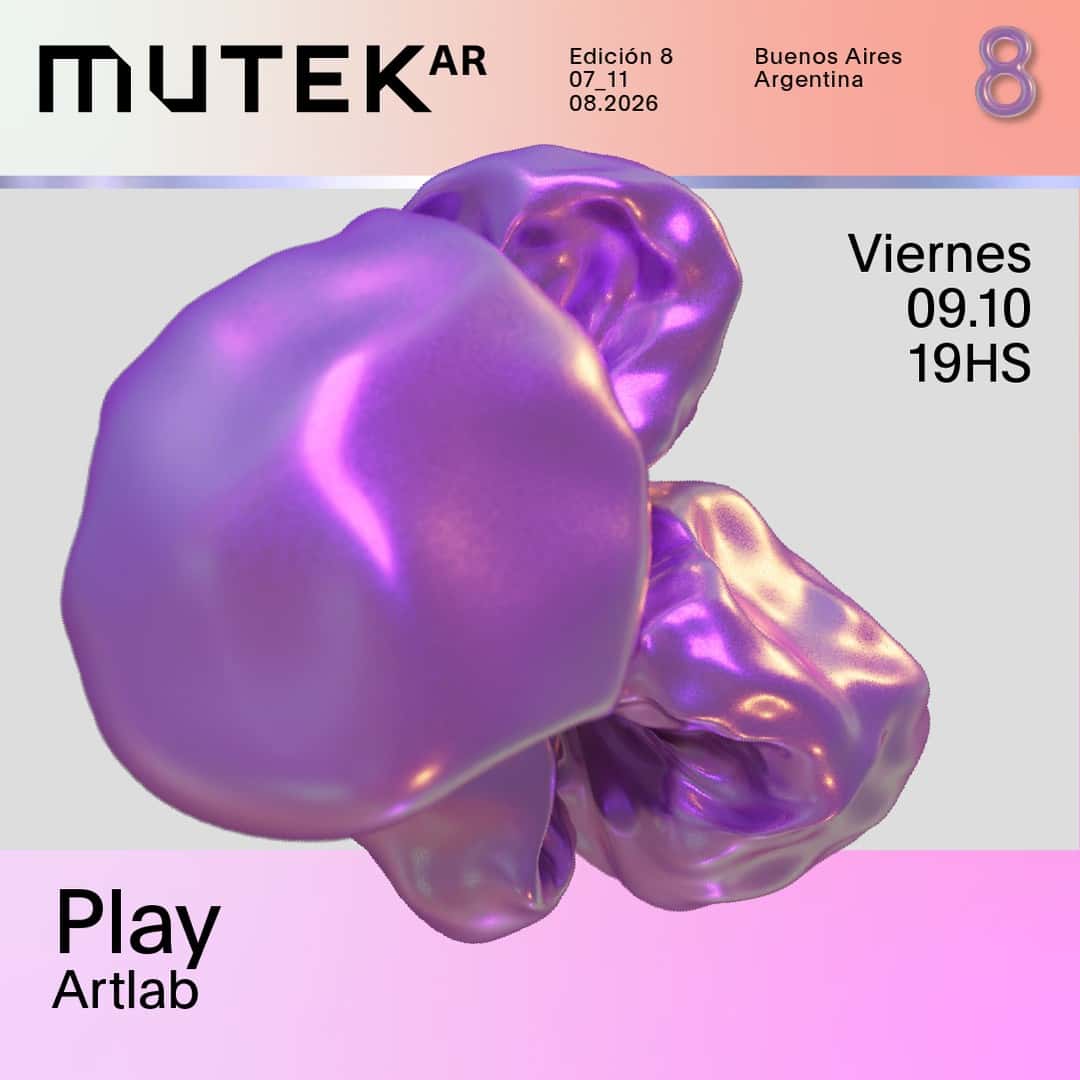 Flyer de MUTEK.AR Edición 8 | Play | Artlab