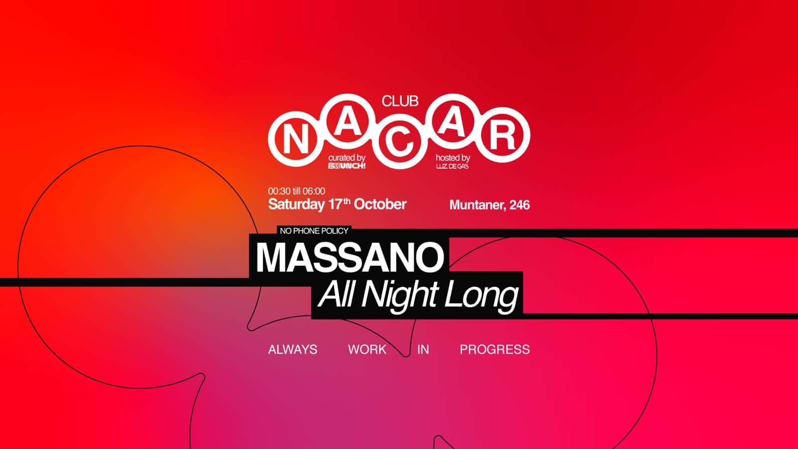 Flyer of Nacar Club curated by Brunch Electronik / Massano (All Night Long)