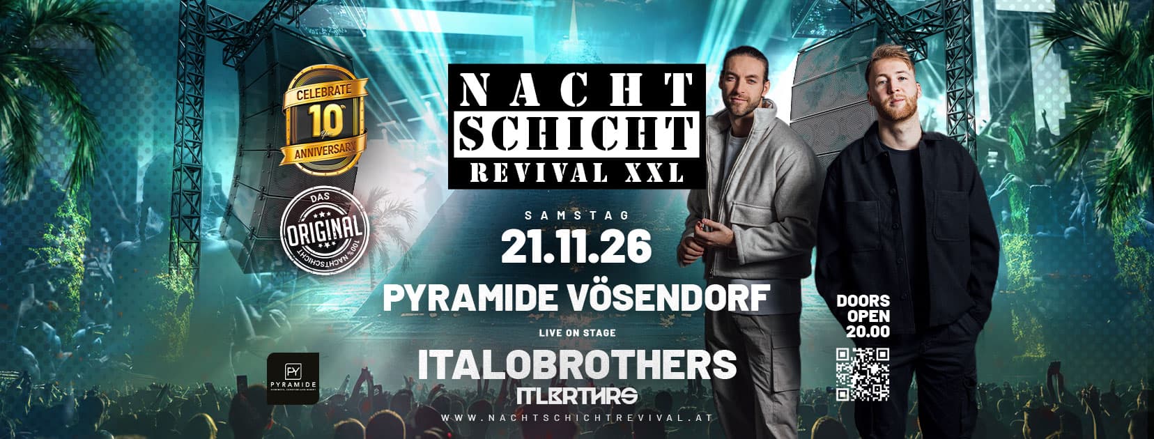 NACHTSCHICHT REVIVAL XXL - 10 Jahresfeier w/Italobrothers live on Stage