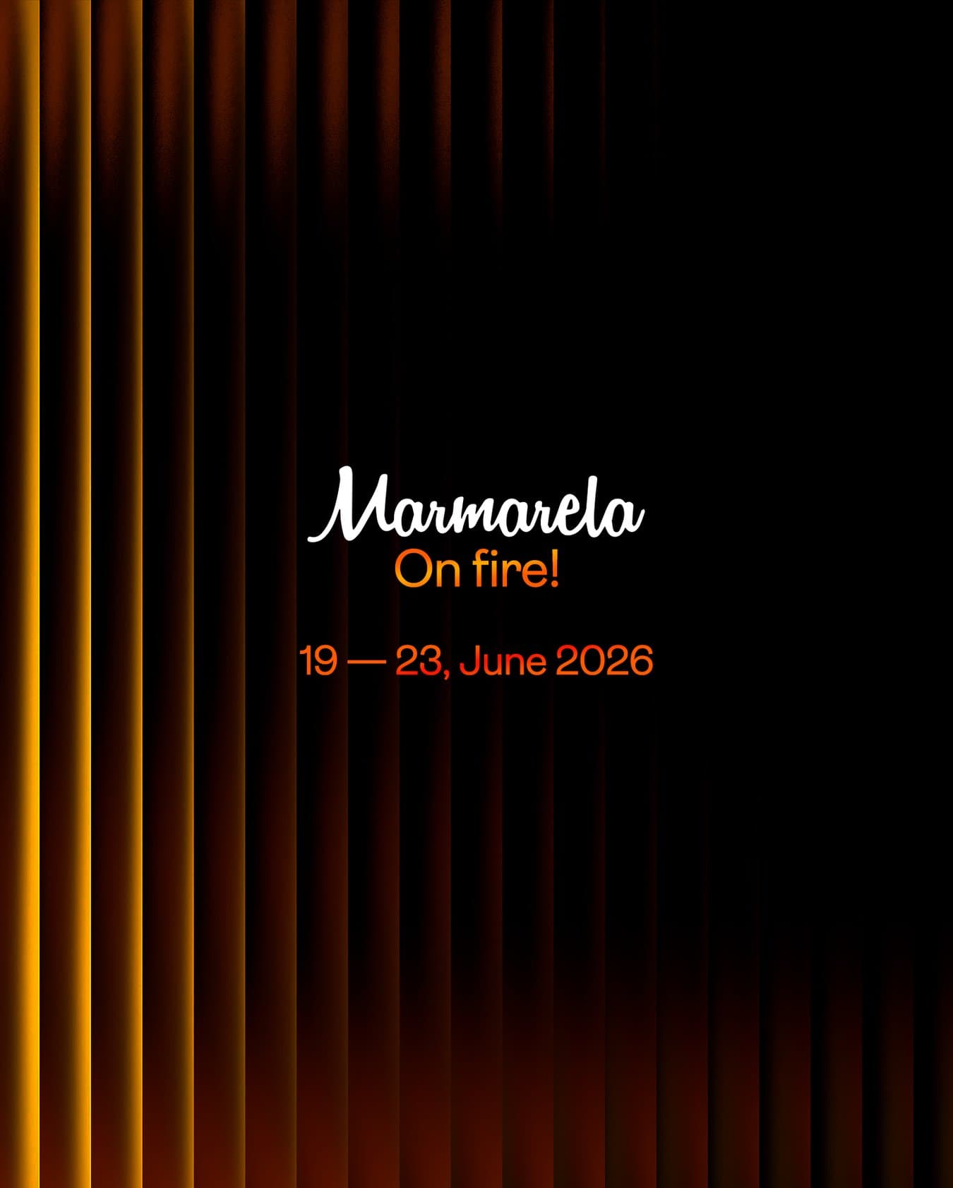 NIGHT → SAT. JUNE 20: Marmarela On Fire