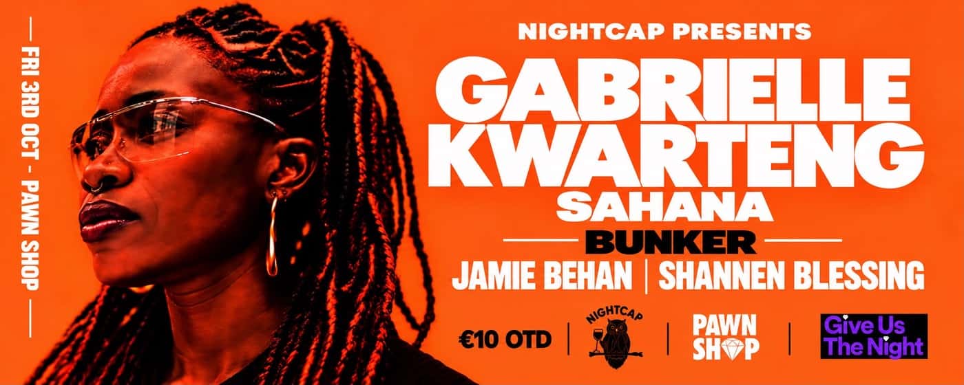 Flyer of Nightcap pres. Gabrielle Kwarteng