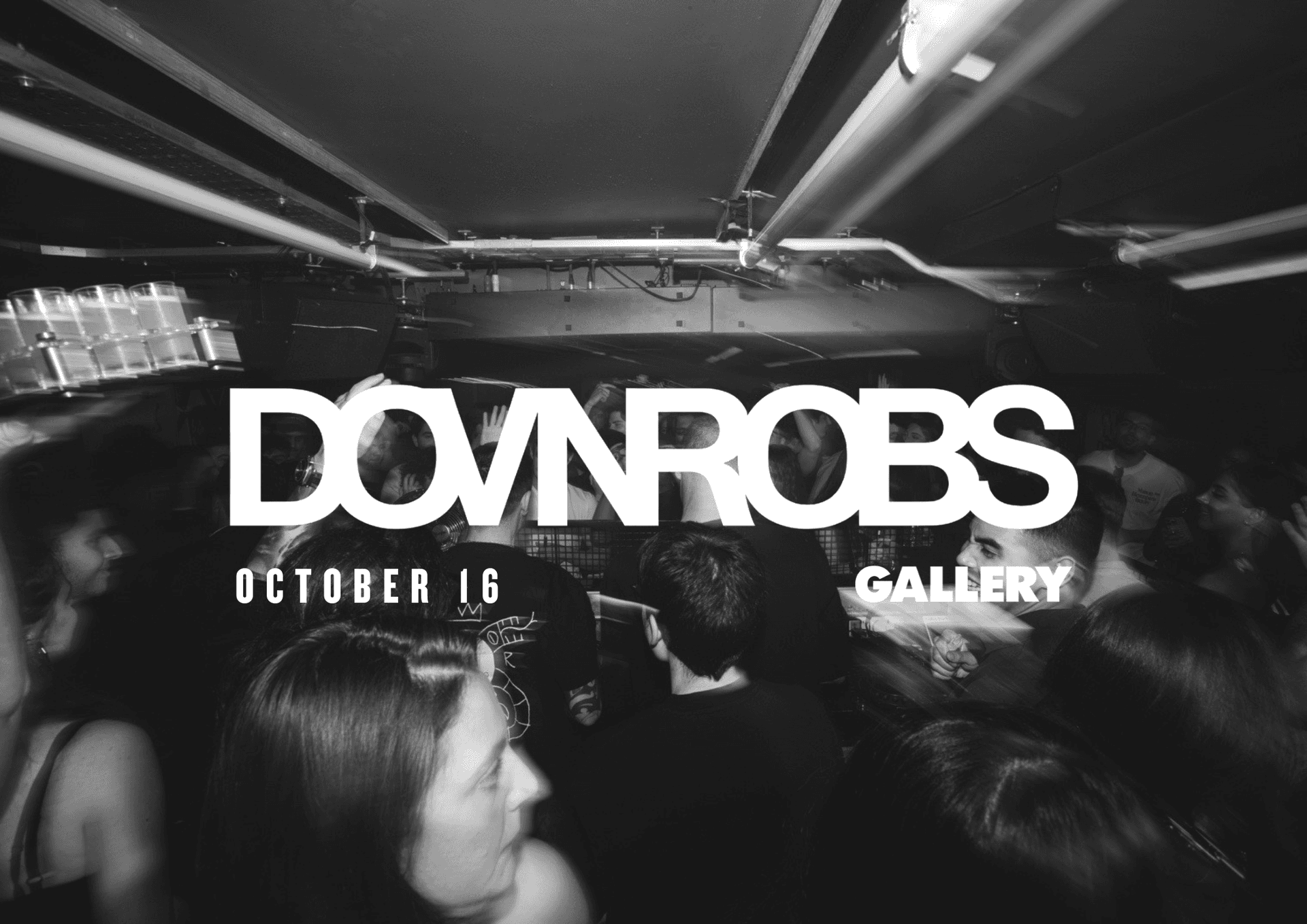 Nightly x DOVnROBS (Gallery Club London)