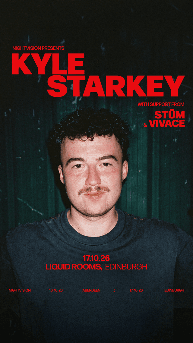 Nightvision Presents: Kyle Starkey, STÜM & Vivace