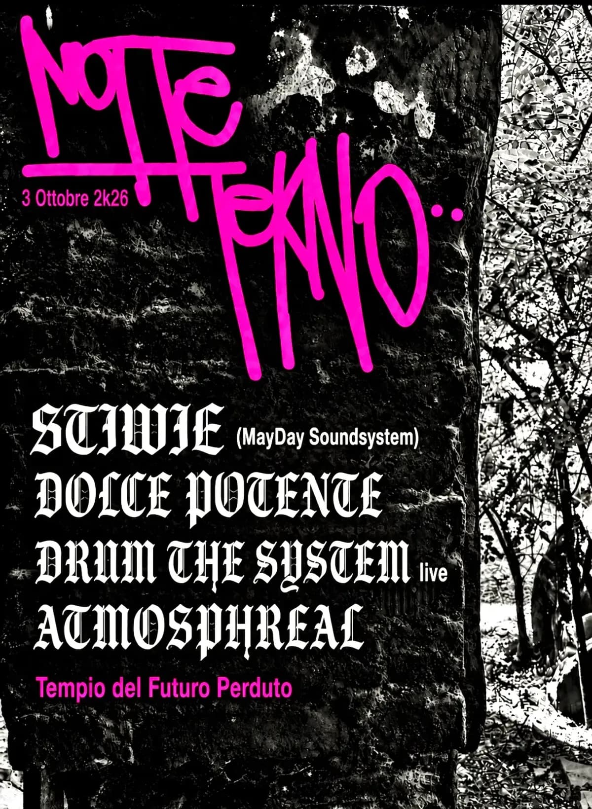 NOTTE TEKNO: Stiwie (MayDay Soundsystem), Drum the System live, MTMA, Antikorpo
