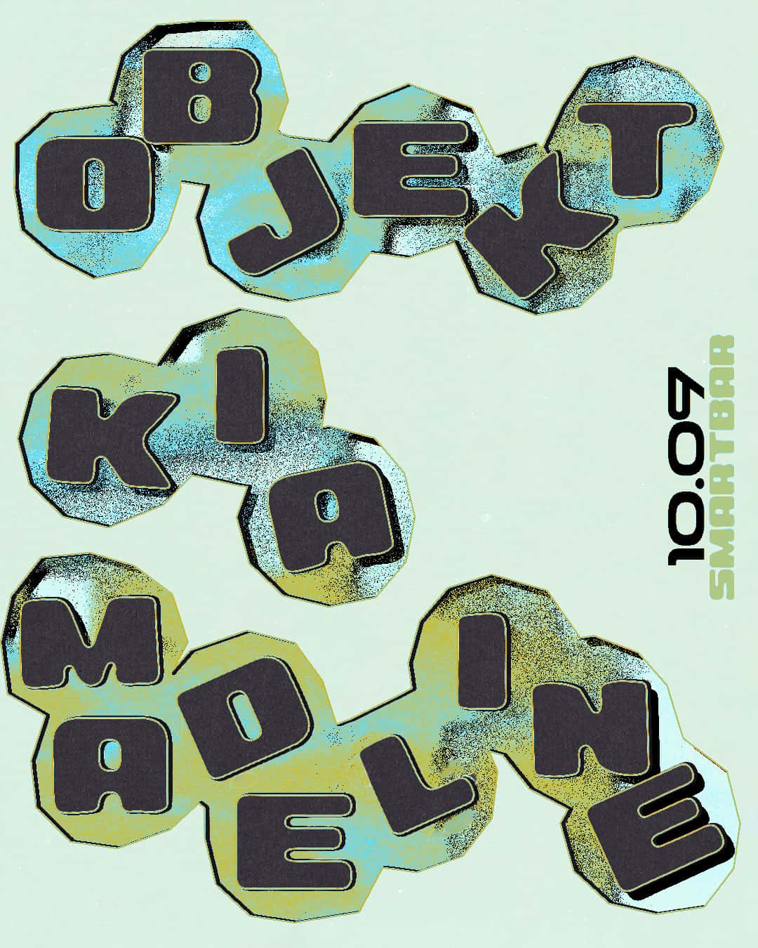 Flyer of Objekt * Kia * Madeline