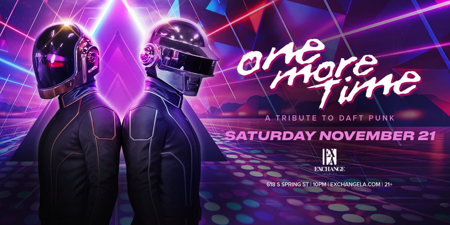 ONE MORE TIME: A DAFT PUNK TRIBUTE PARTY