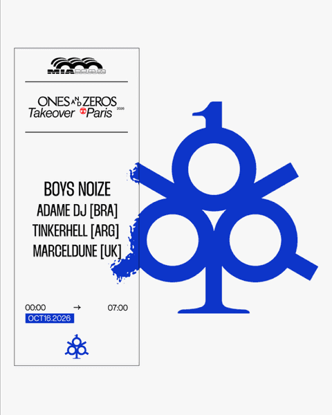 Flyer de Ones And Zeros · Take Over Paris : Boys Noize & More
