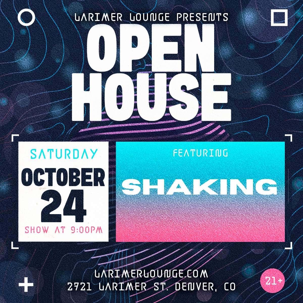 Flyer of Open House feat. SHAKING