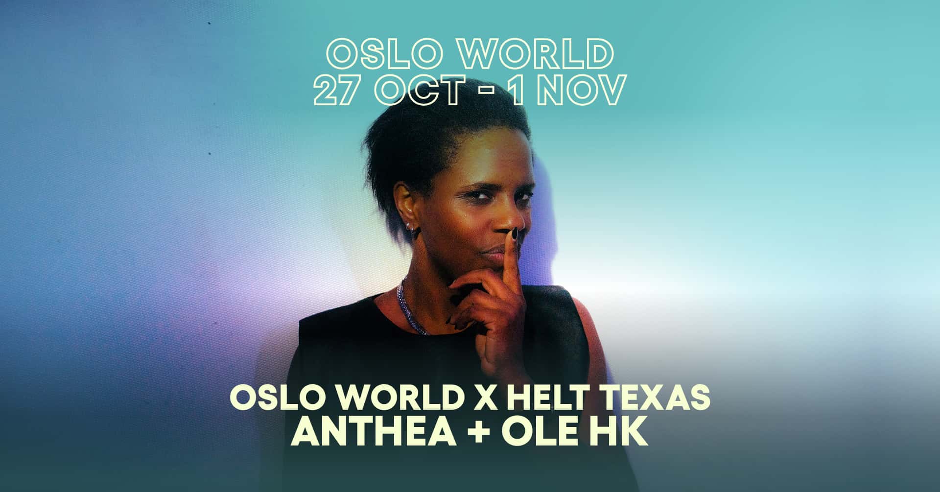 Flyer of Oslo World x Helt Texas: Anthea + Ole HK