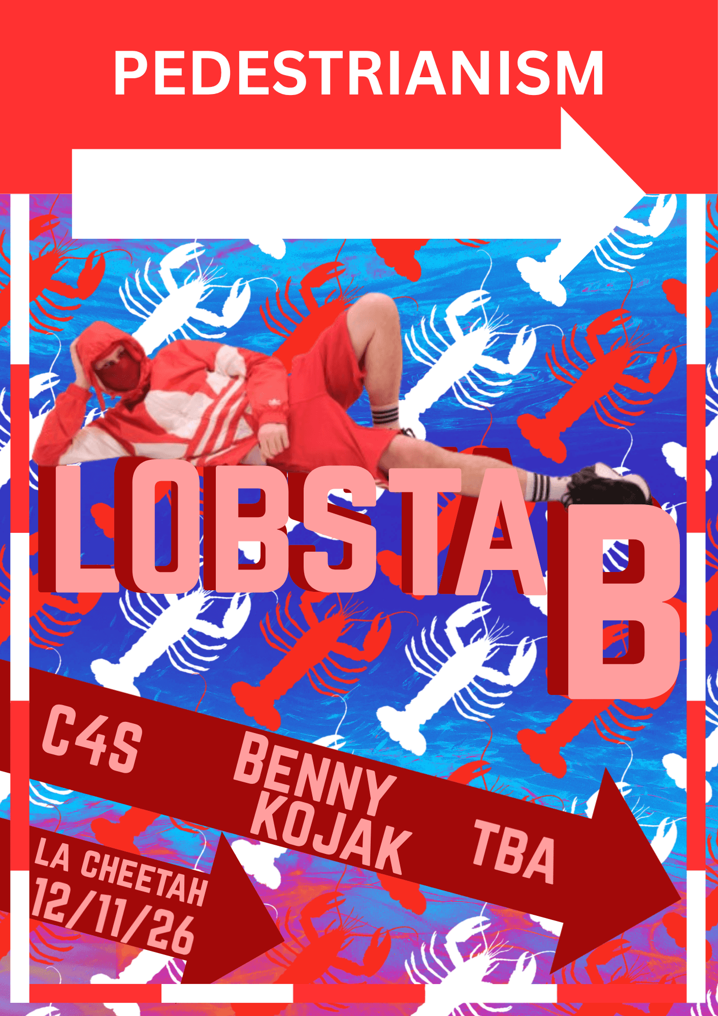 Flyer of Pedestrianism presents - LOBSTA B