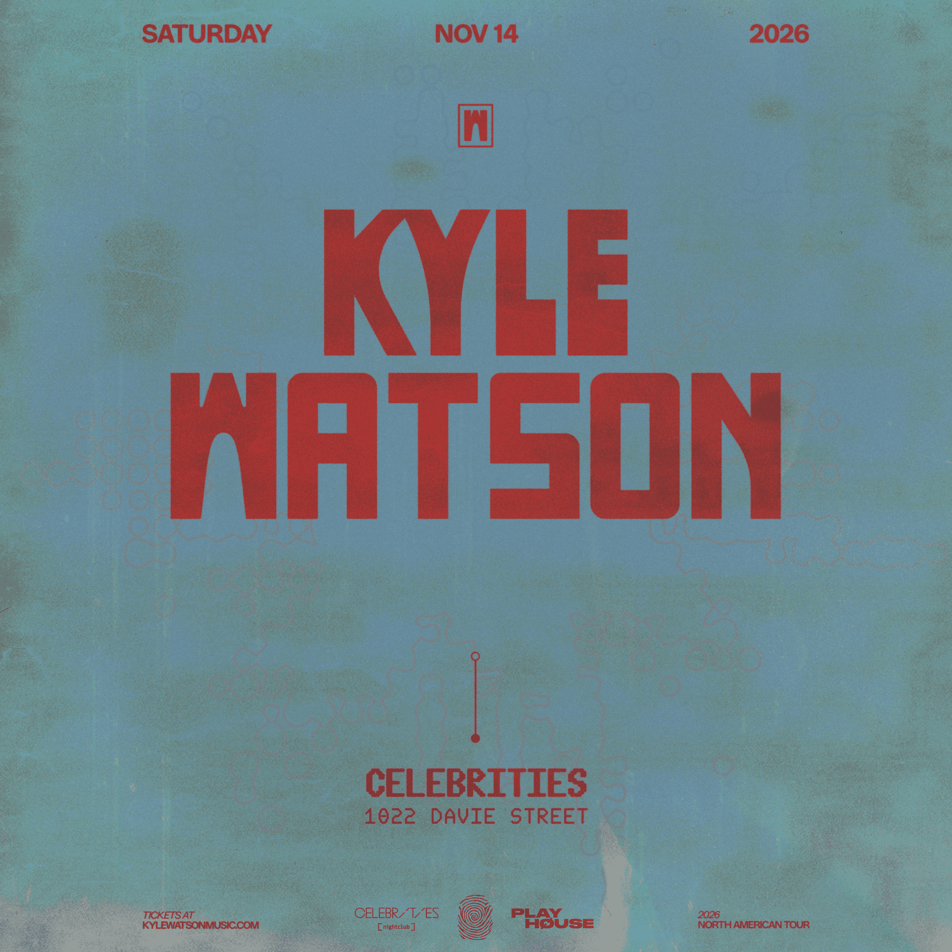 Flyer de Playhouse Pres. Kyle Watson
