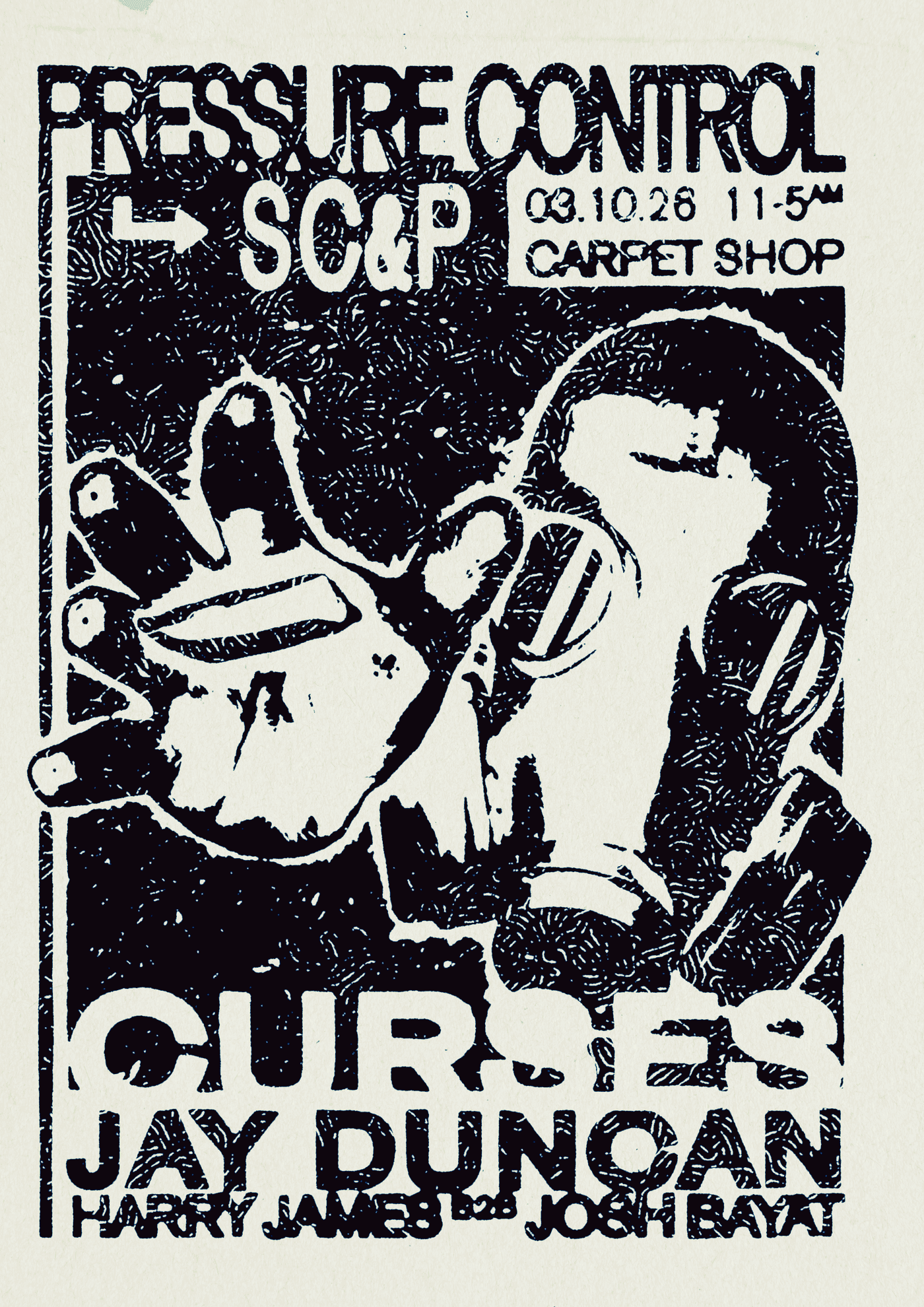 Flyer of pressure control x SC&P: Curses, Jay Duncan & Harry James b2b Josh Bayat