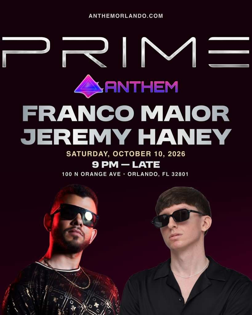 PRIME with Franco Maior and Jeremy Haney at Anthem Orlando