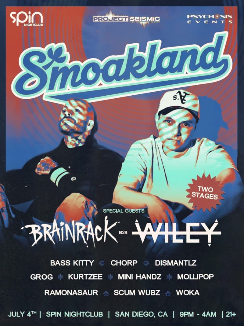 Project Seismic x Psychosis: SMOAKLAND w/ Brainrack B2B Wiley