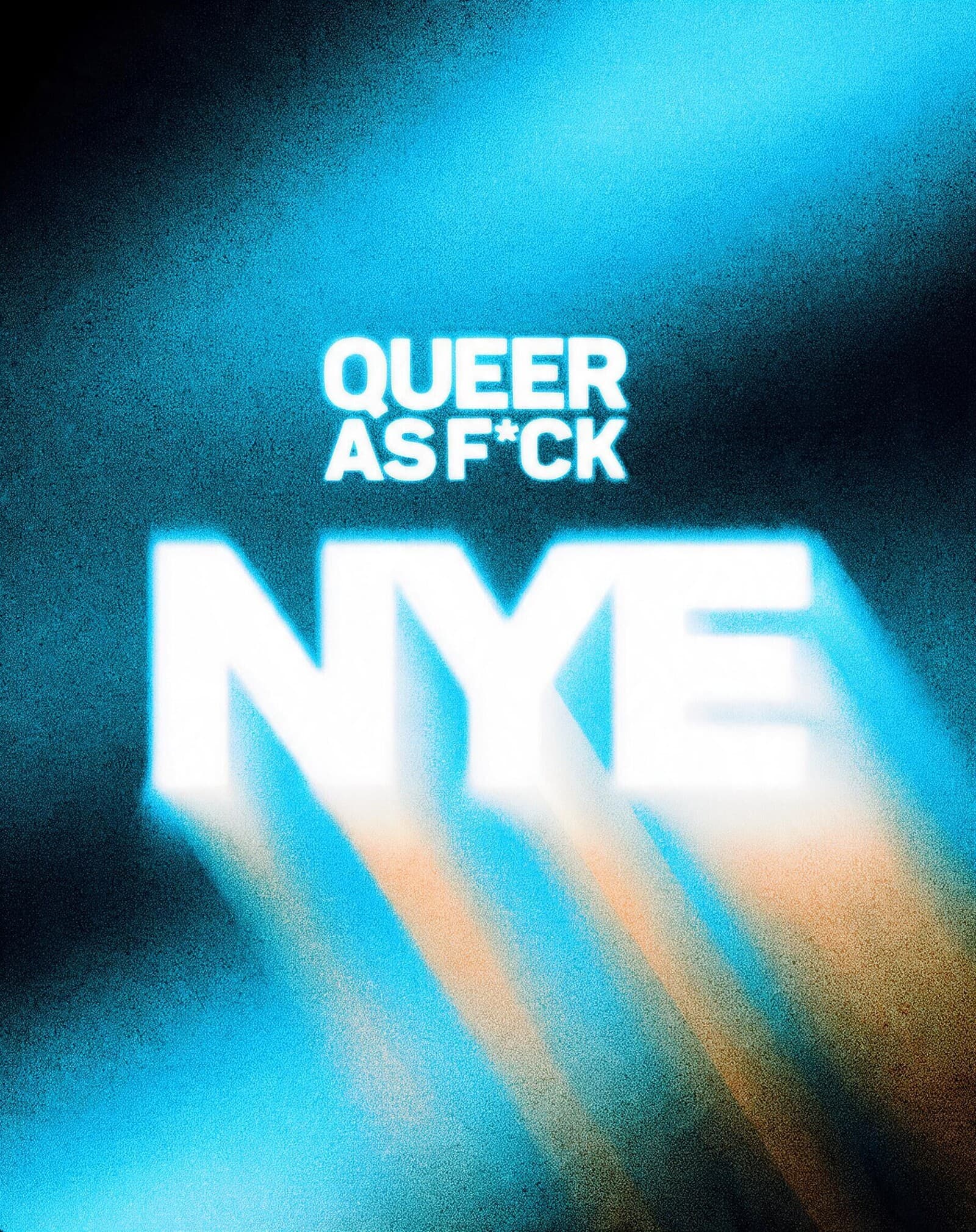 QUEER AS F*CK's New Year's Eve Party
