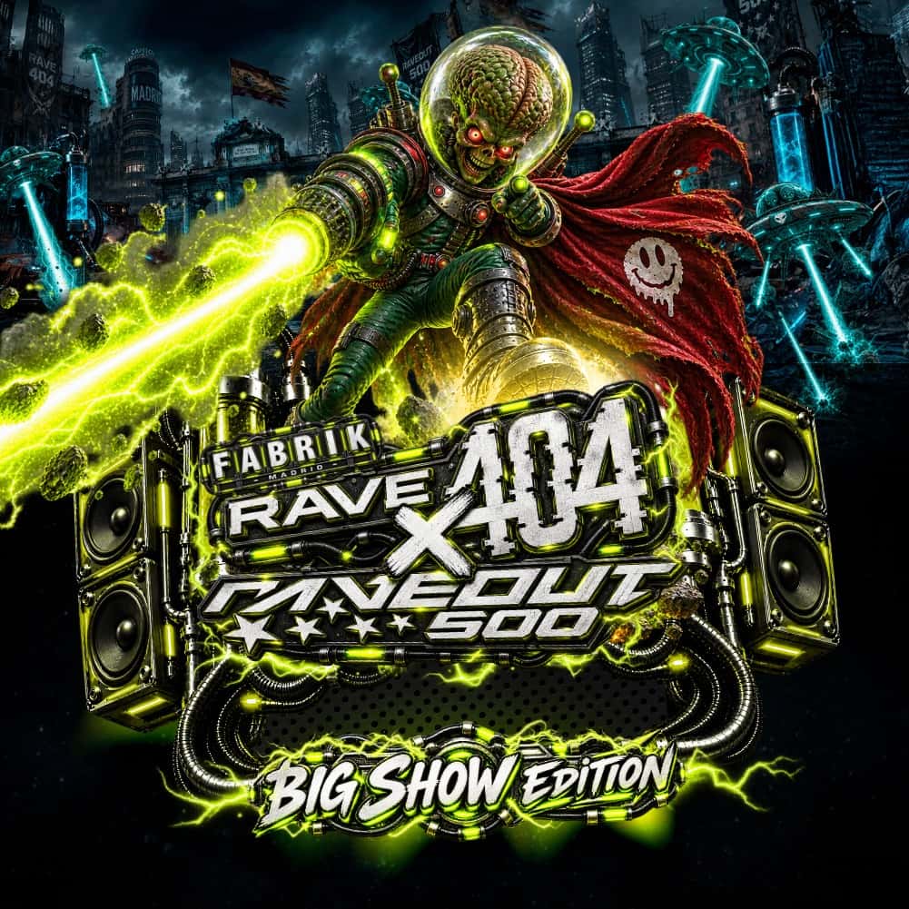 Flyer of RAVE 404 x RAVEOUT500 - BIG SHOW EDITION