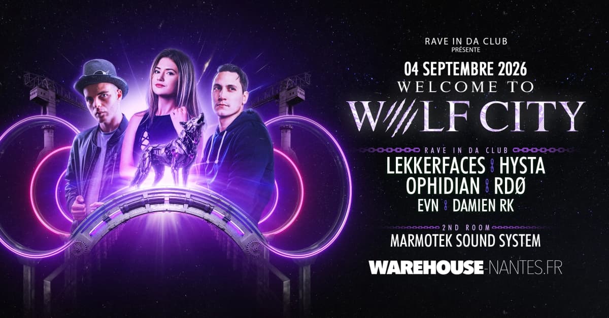 Rave in Da Club x Wolf City : Hysta, Lekkerfaces, Ophidian, RDØ & more