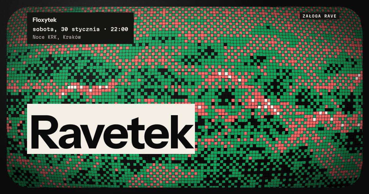 RAVETEK / FLOXYTEK
