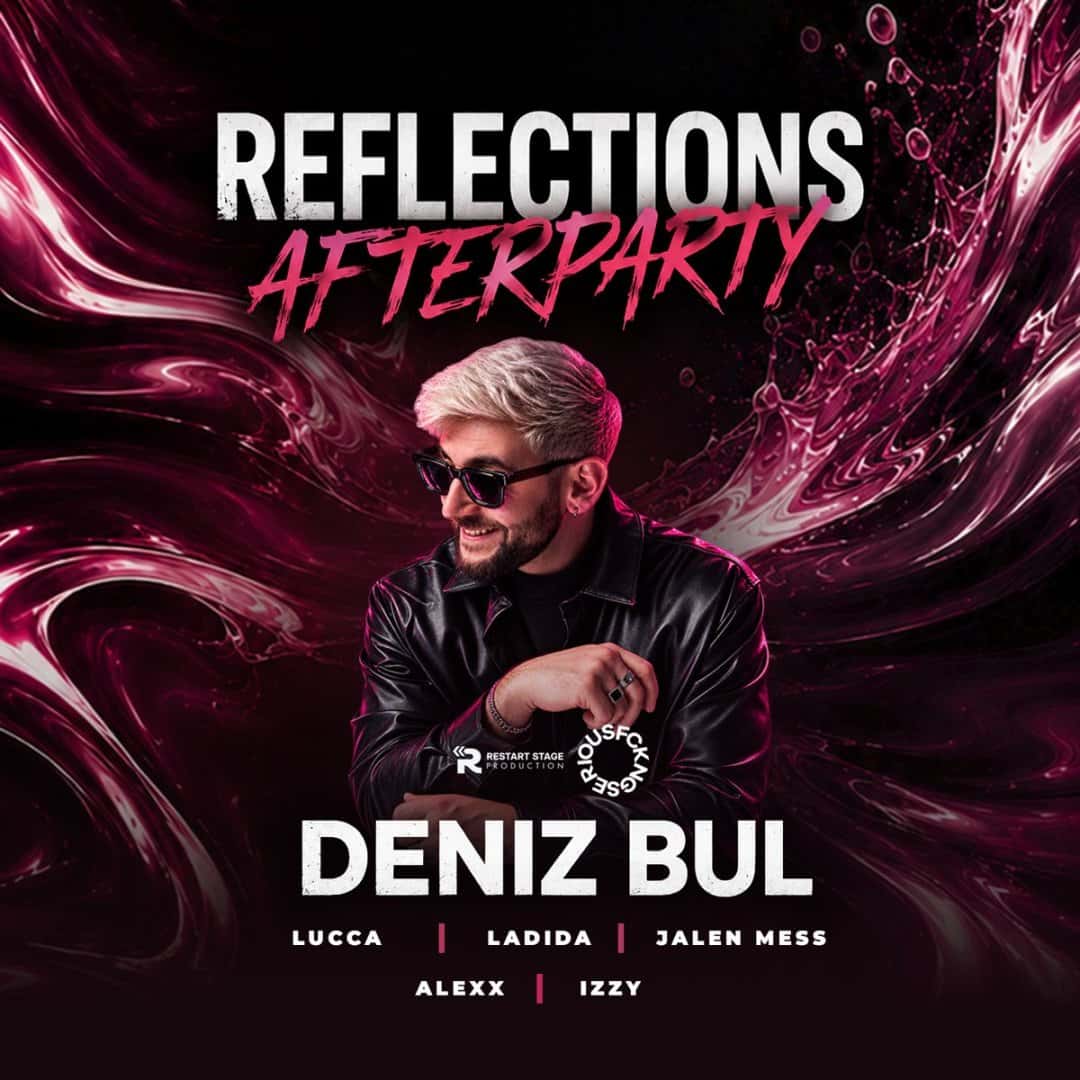 Flyer of REFLECTIONS AFTERPARTY