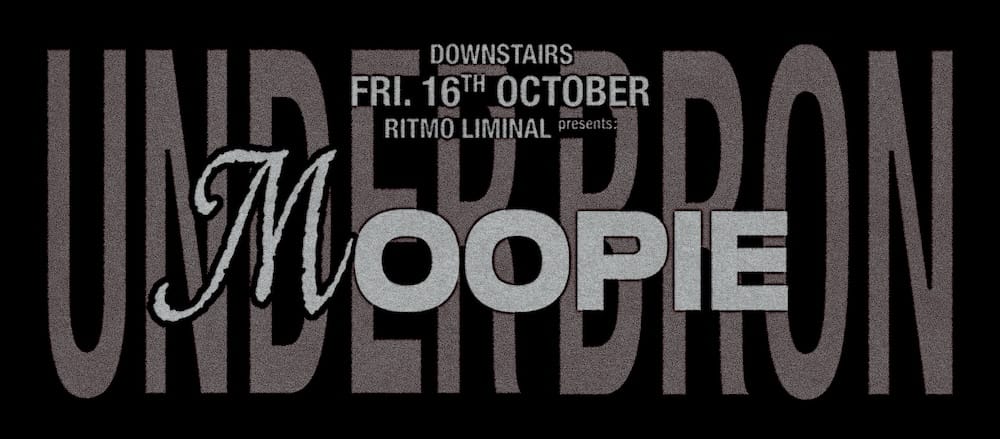 Ritmo Liminal presents: Moopie