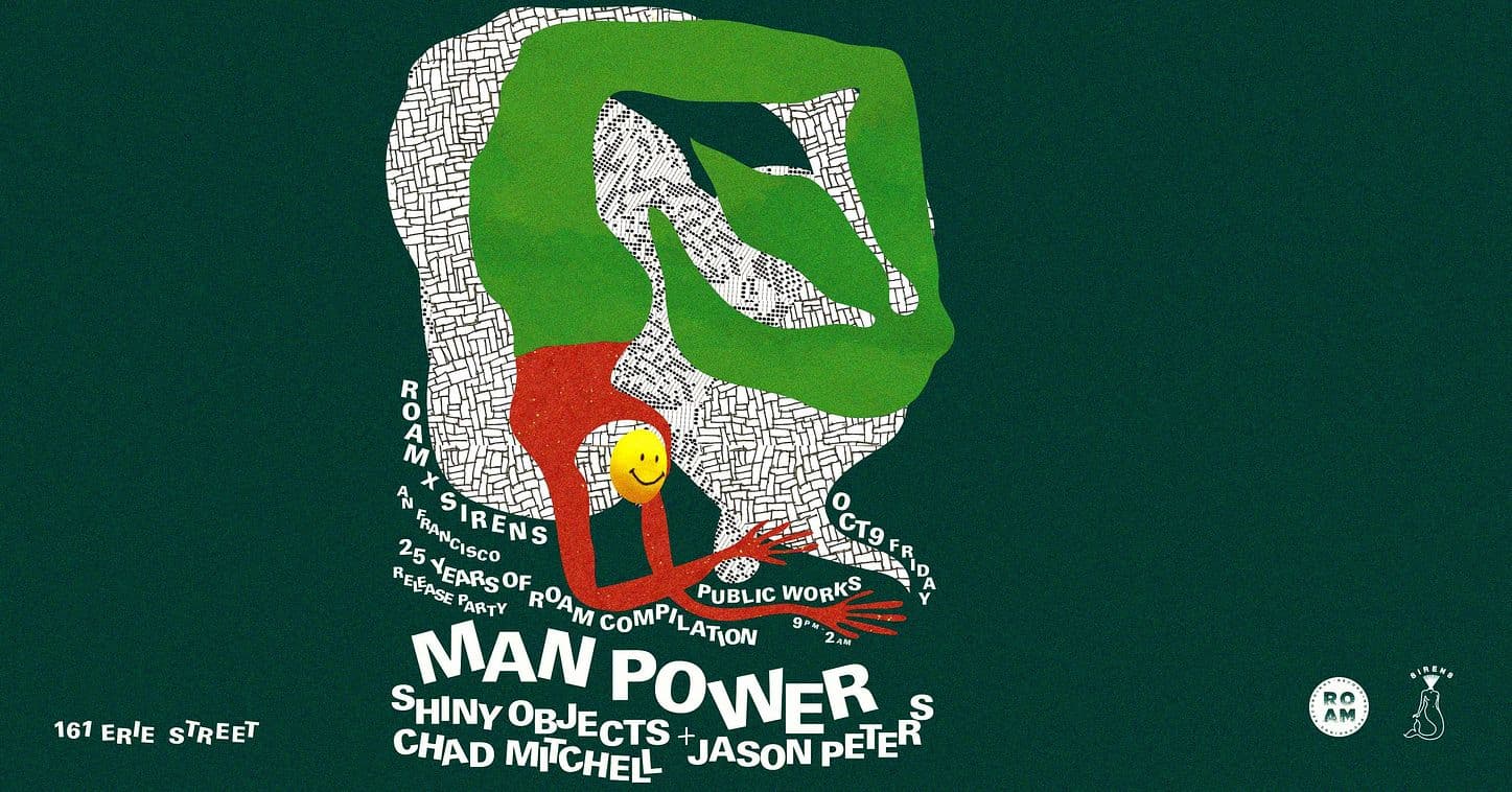 Roam x Sirens: Man Power. 25 Years of Roam.