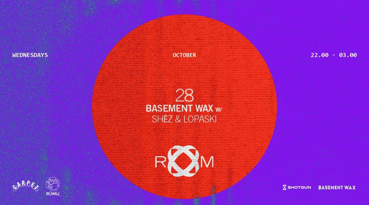 ROOM: Basement Wax with Shēz & Lopaski