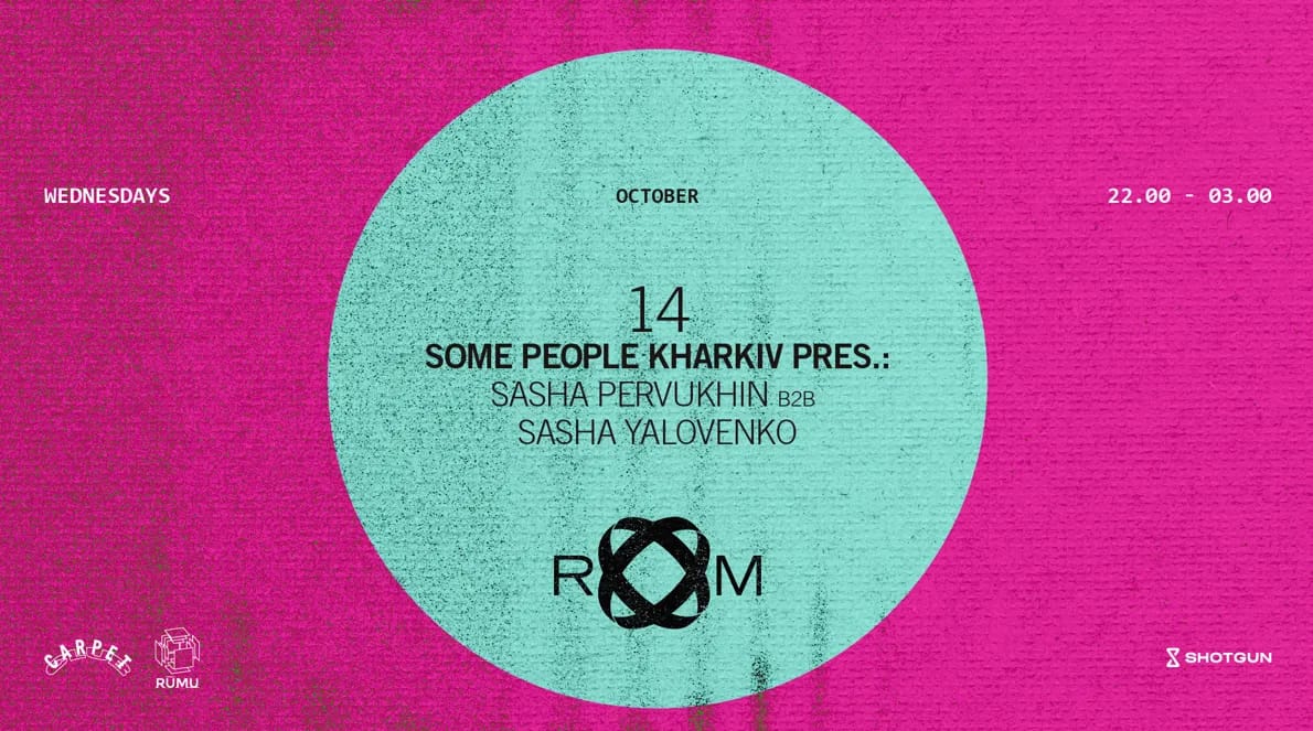 ROOM: Some People Kharkiv pres.: Sasha Pervukhin b2b Sasha Yalovenko