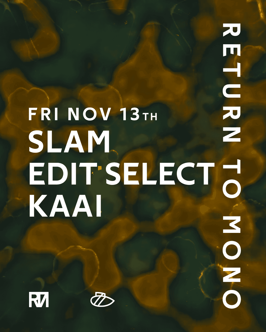 RTM: Edit Select & Slam & KAAI
