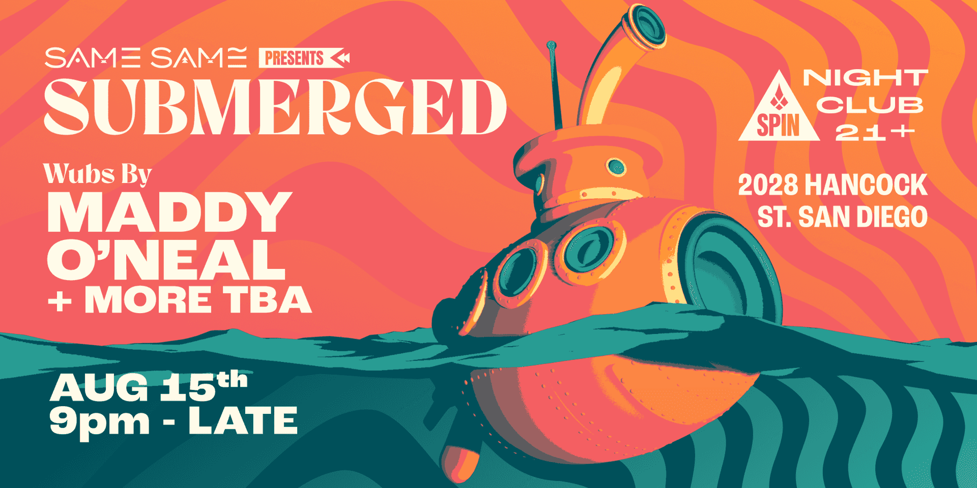 Flyer of Same Same Presents: SUBmerged w/ Maddy O'Neal
